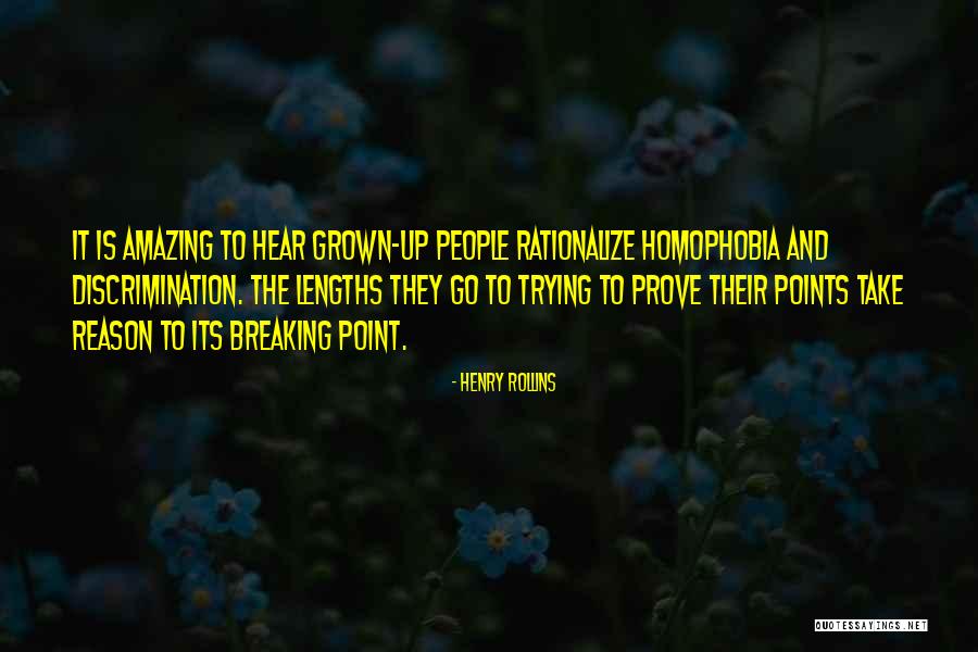 No Homophobia Quotes By Henry Rollins
