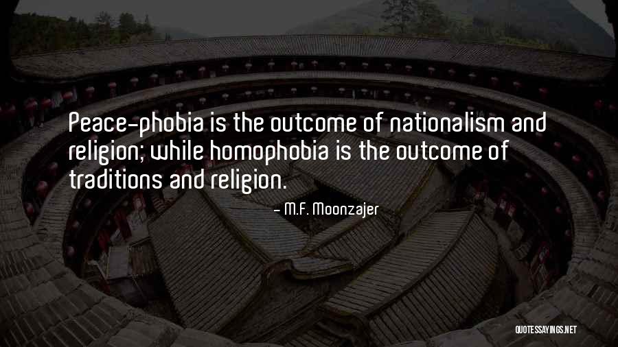 No Homophobia Quotes By M.F. Moonzajer
