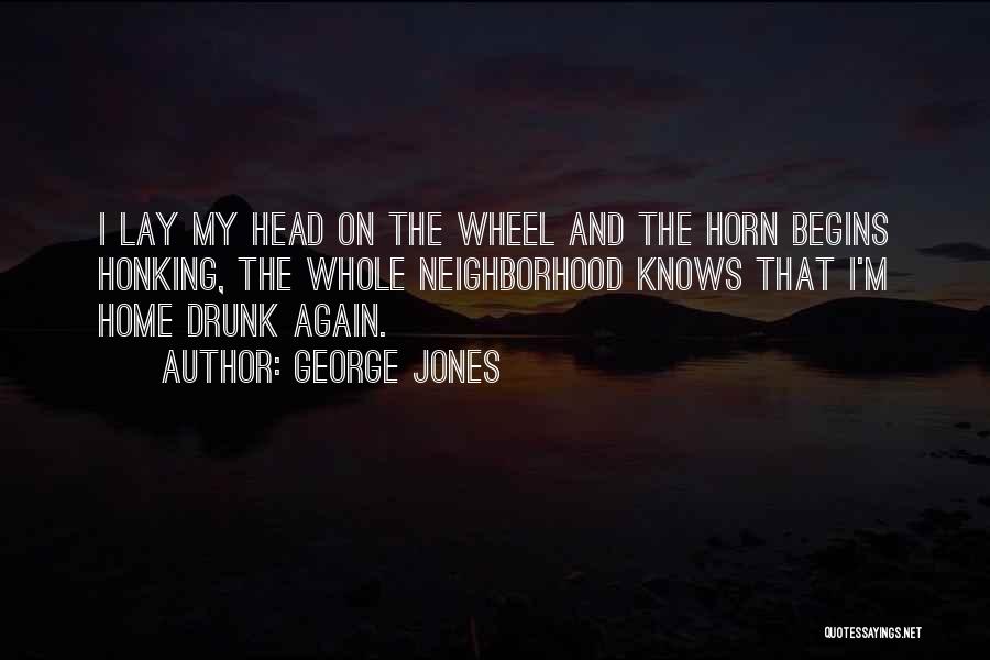 No Honking Quotes By George Jones
