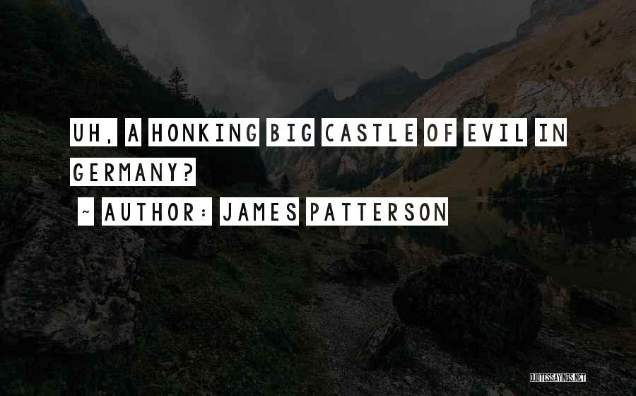No Honking Quotes By James Patterson