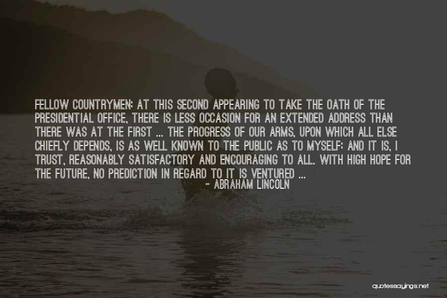 No Hope For The Future Quotes By Abraham Lincoln No Hope For The Future Quotes By Abraham Lincoln