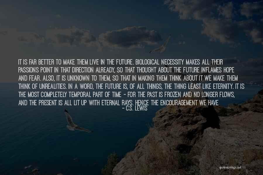 No Hope For The Future Quotes By C.S. Lewis No Hope For The Future Quotes By C.S. Lewis