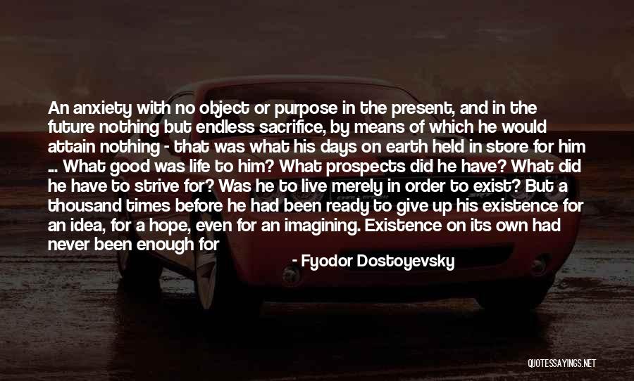 No Hope For The Future Quotes By Fyodor Dostoyevsky No Hope For The Future Quotes By Fyodor Dostoyevsky