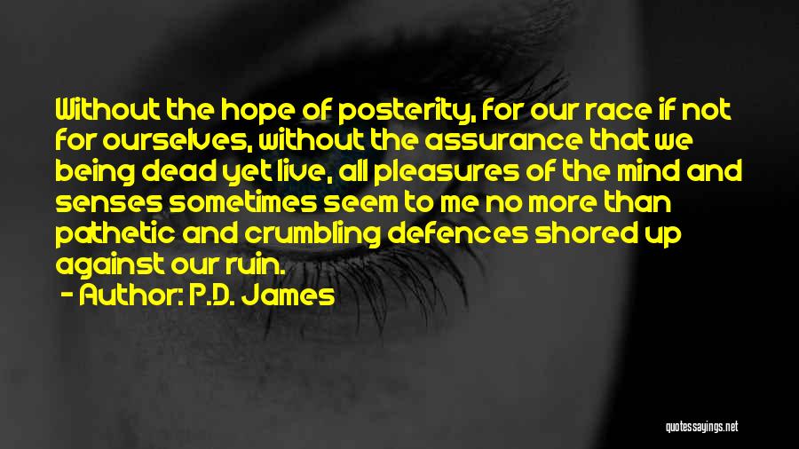 No Hope For The Future Quotes By P.D. James