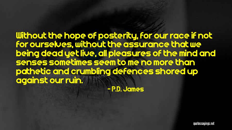 No Hope For The Future Quotes By P.D. James