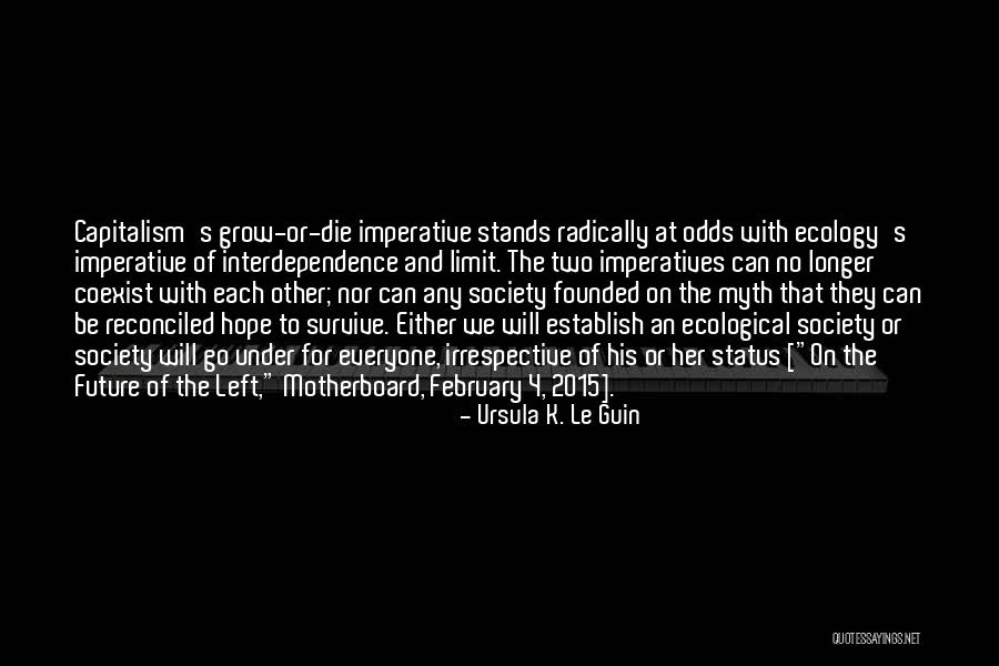 No Hope For The Future Quotes By Ursula K. Le Guin