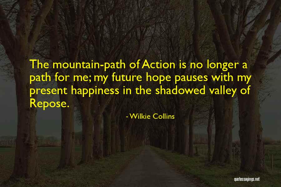 No Hope For The Future Quotes By Wilkie Collins No Hope For The Future Quotes By Wilkie Collins
