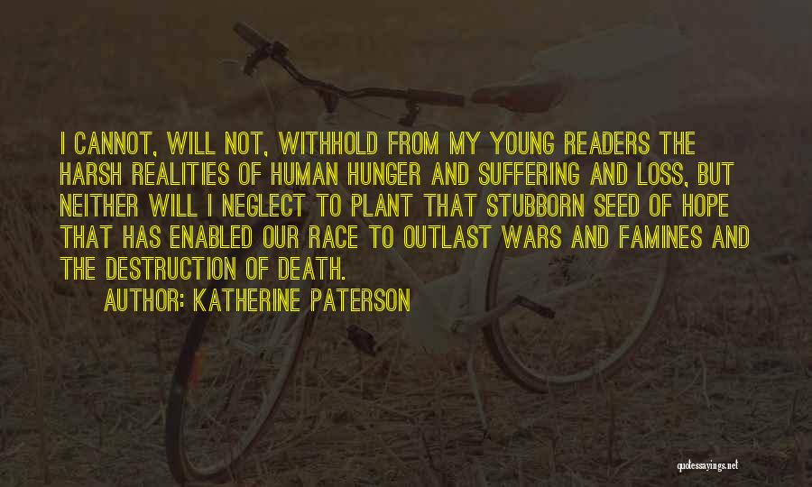 No Hope For The Human Race Quotes By Katherine Paterson