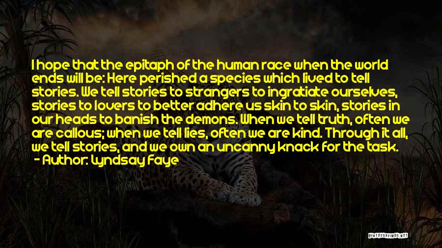 No Hope For The Human Race Quotes By Lyndsay Faye