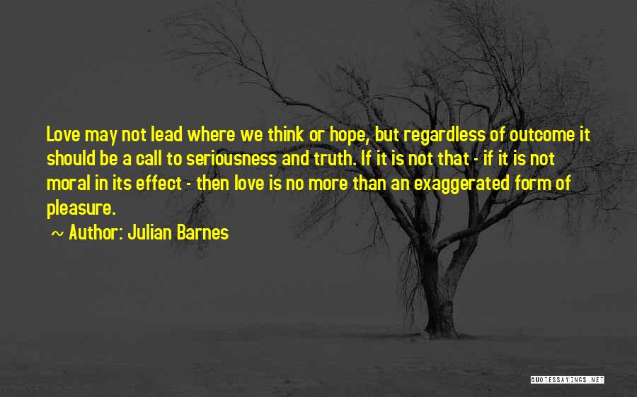 No Hope In Love Quotes By Julian Barnes