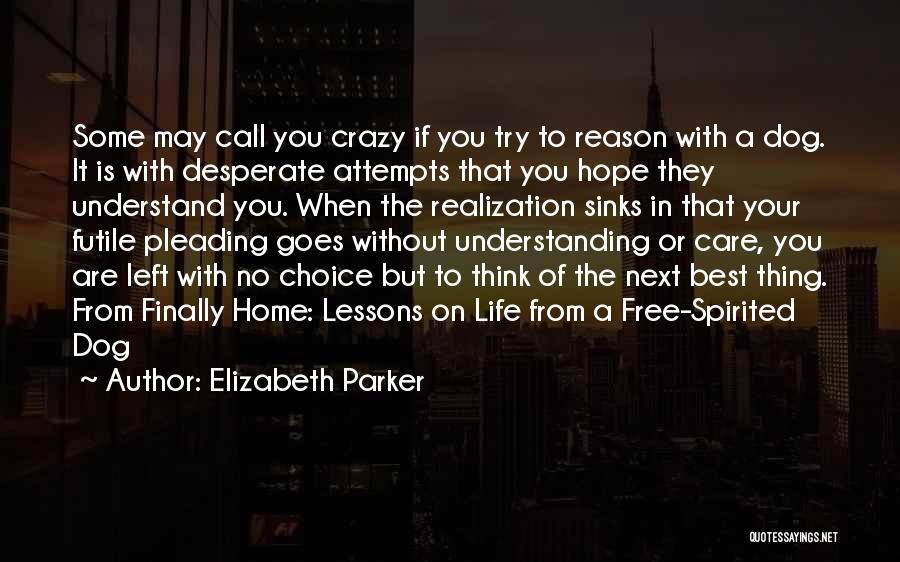 No Hope Left Quotes By Elizabeth Parker