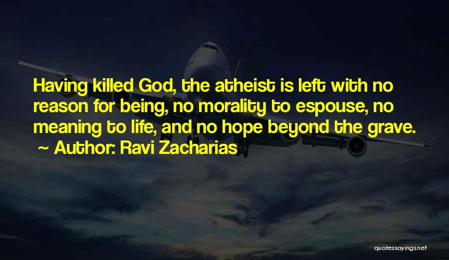 No Hope Left Quotes By Ravi Zacharias