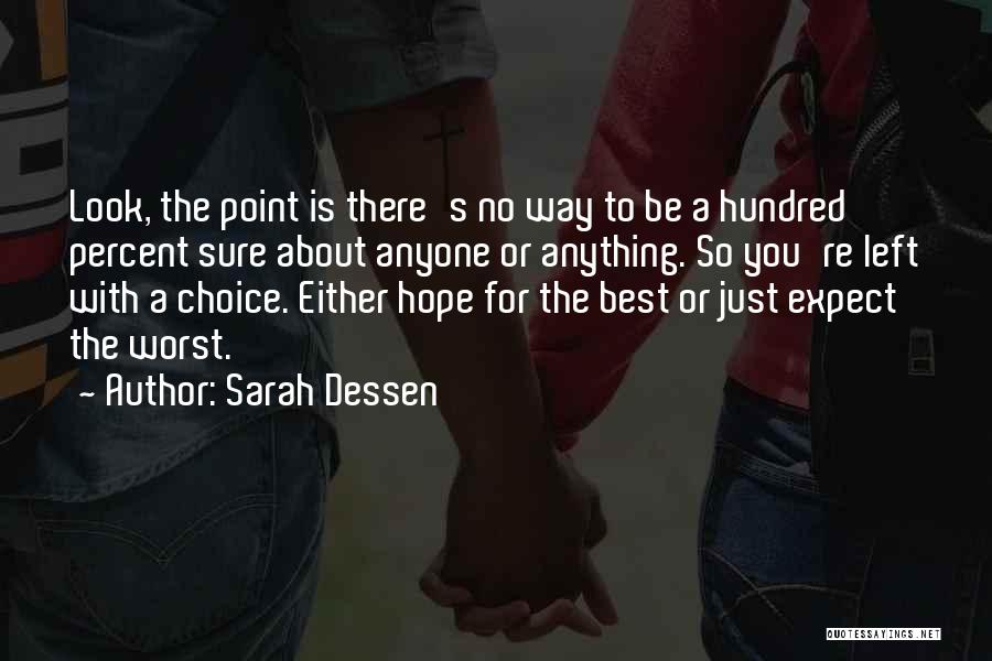 No Hope Left Quotes By Sarah Dessen