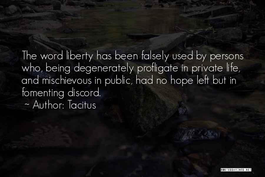 No Hope Left Quotes By Tacitus