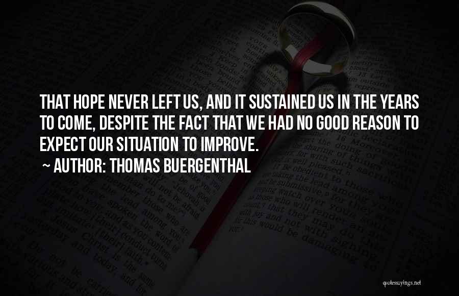 No Hope Left Quotes By Thomas Buergenthal