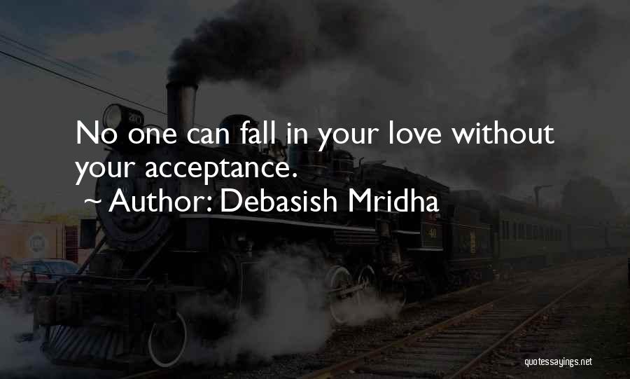 No Hope Love Quotes By Debasish Mridha