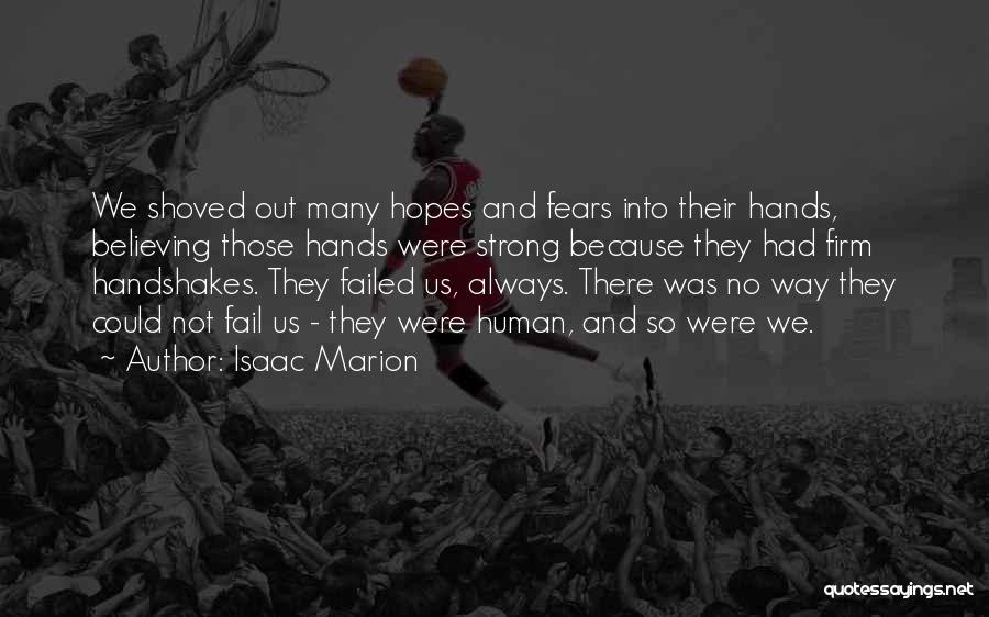 No Hopes Quotes By Isaac Marion