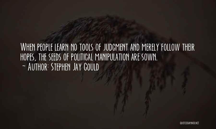 No Hopes Quotes By Stephen Jay Gould