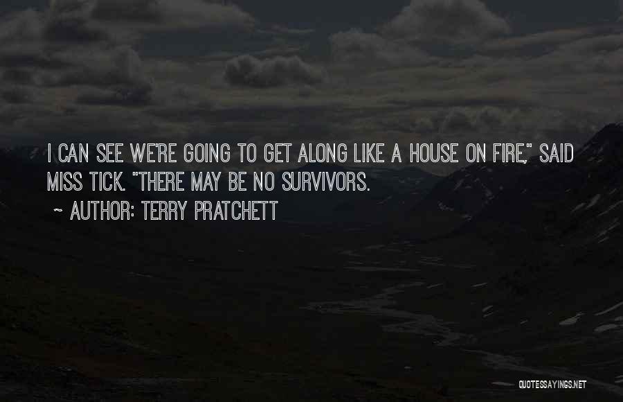 No House Quotes By Terry Pratchett