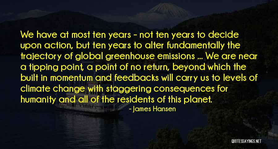 No Humanity Quotes By James Hansen No Humanity Quotes By James Hansen