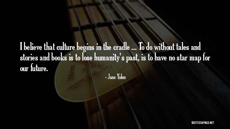 No Humanity Quotes By Jane Yolen