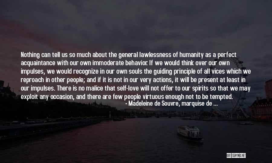 No Humanity Quotes By Madeleine De Souvre, Marquise De ...