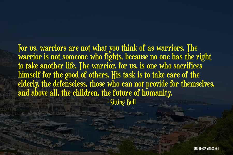 No Humanity Quotes By Sitting Bull No Humanity Quotes By Sitting Bull