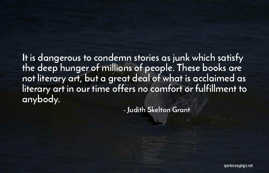 No Hunger Quotes By Judith Skelton Grant No Hunger Quotes By Judith Skelton Grant