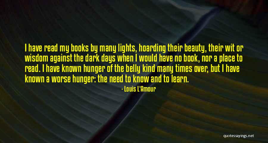 No Hunger Quotes By Louis L'Amour No Hunger Quotes By Louis L'Amour