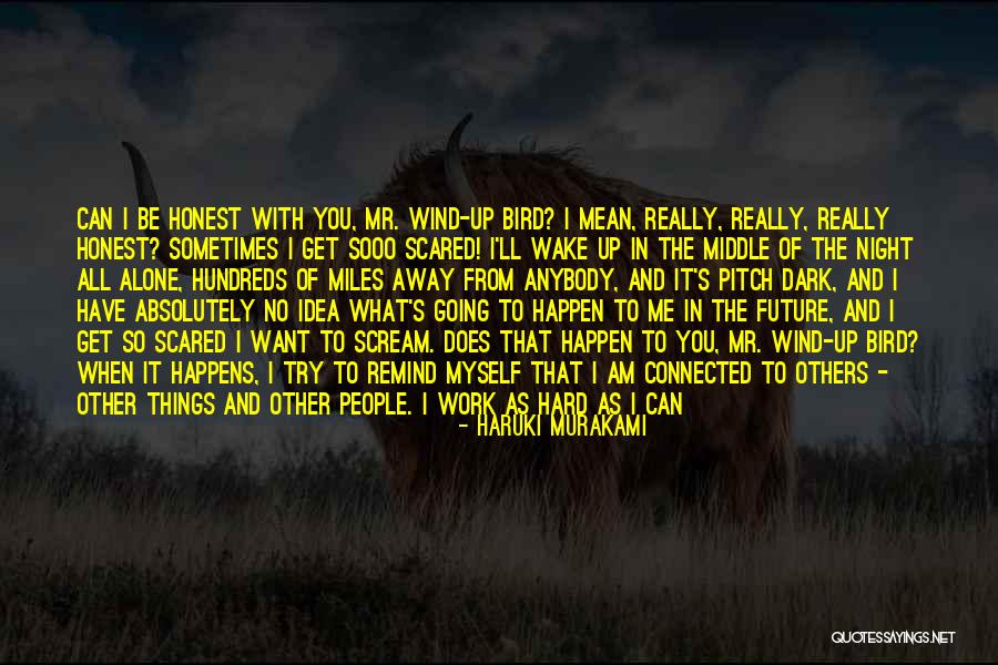 No Idea About Future Quotes By Haruki Murakami No Idea About Future Quotes By Haruki Murakami