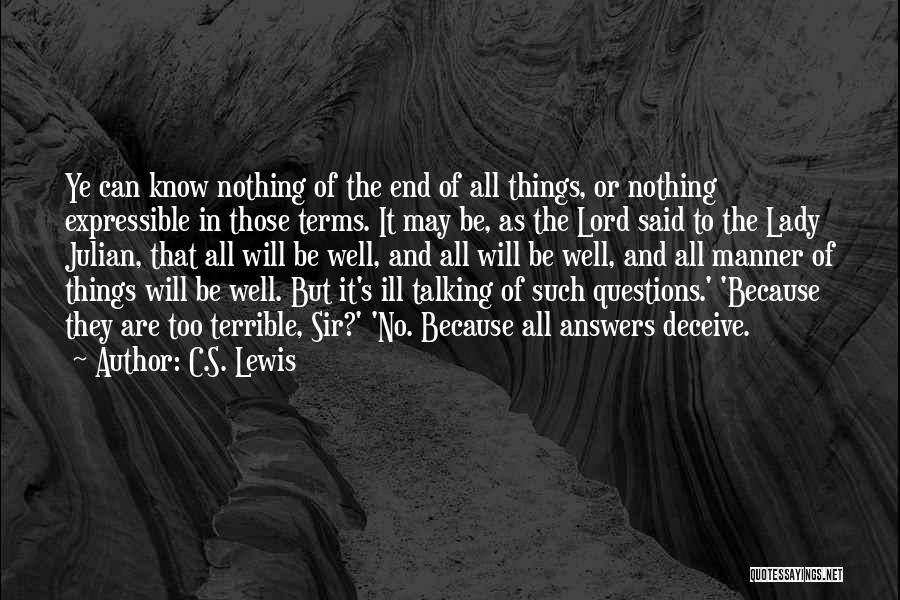 No Ill Will Quotes By C.S. Lewis