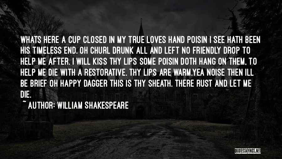 No Ill Will Quotes By William Shakespeare