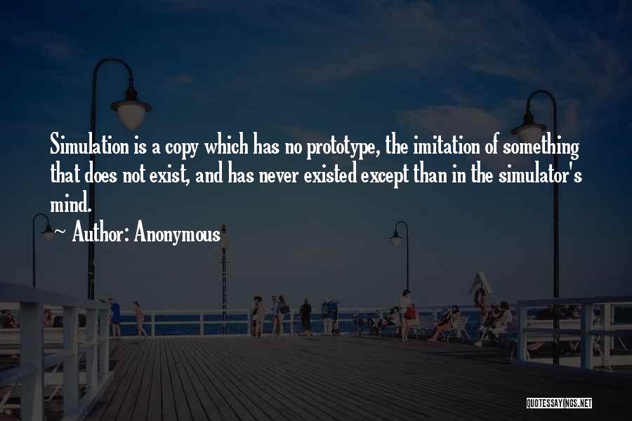 No Imitation Quotes By Anonymous