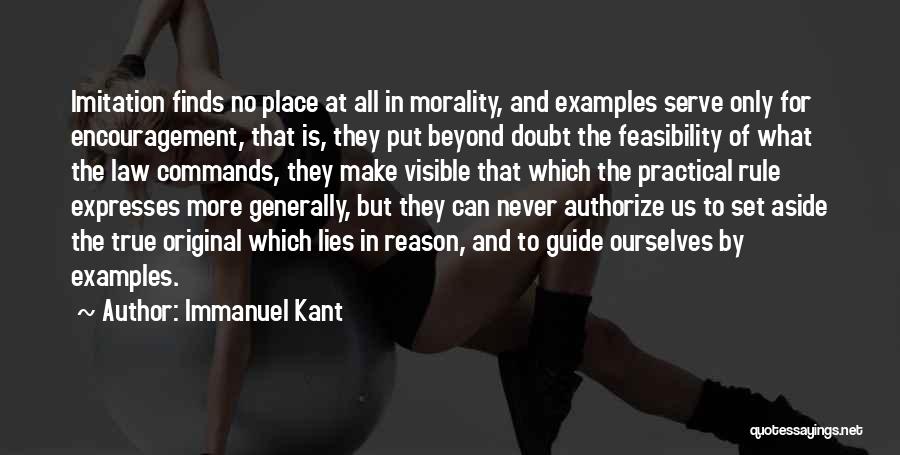 No Imitation Quotes By Immanuel Kant