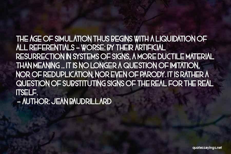 No Imitation Quotes By Jean Baudrillard