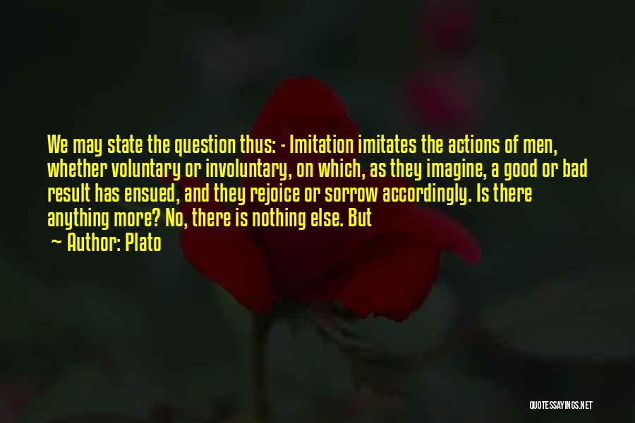 No Imitation Quotes By Plato