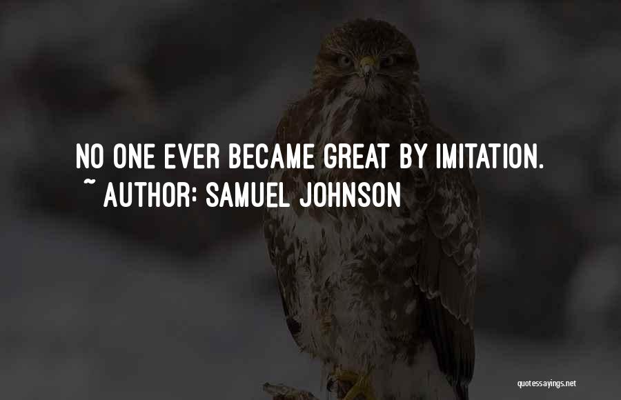 No Imitation Quotes By Samuel Johnson