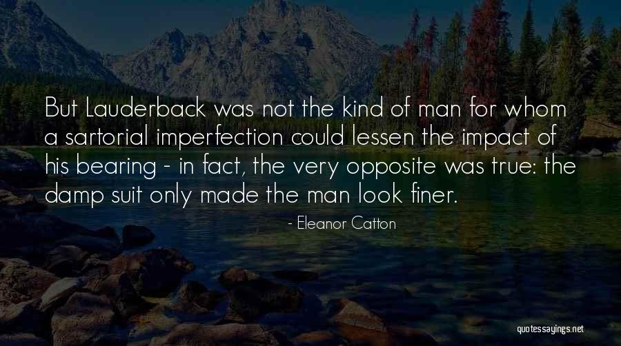 No Impact Man Quotes By Eleanor Catton No Impact Man Quotes By Eleanor Catton