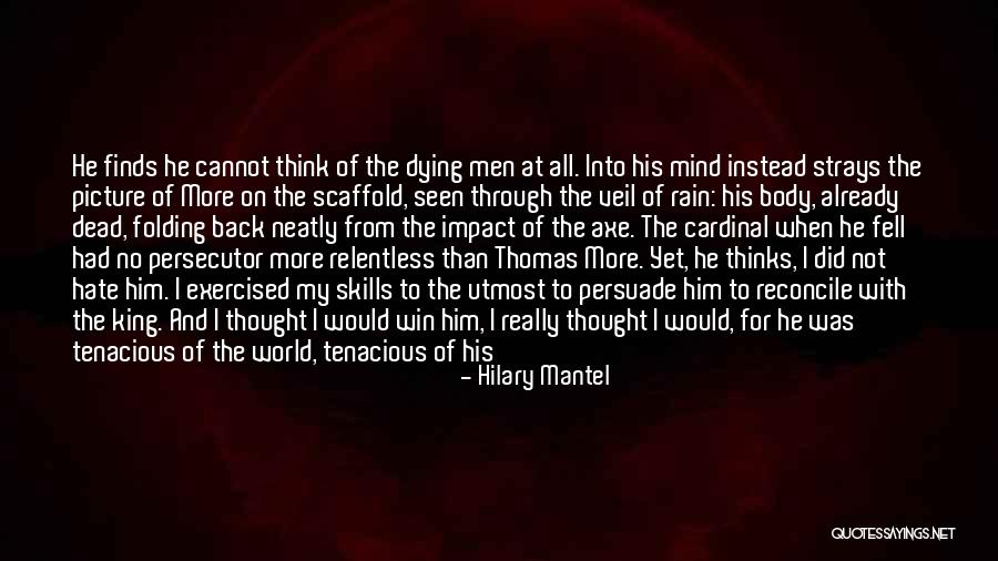 No Impact Man Quotes By Hilary Mantel No Impact Man Quotes By Hilary Mantel