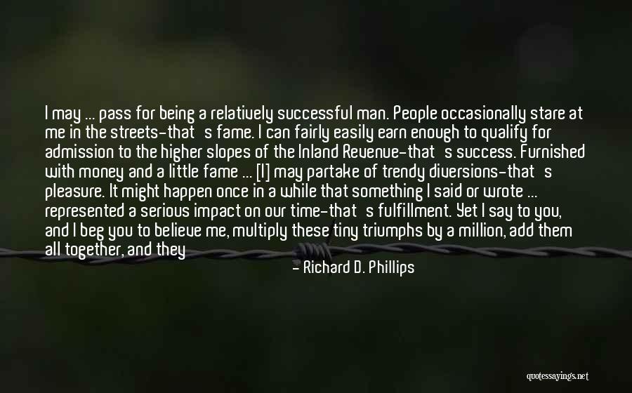 No Impact Man Quotes By Richard D. Phillips No Impact Man Quotes By Richard D. Phillips