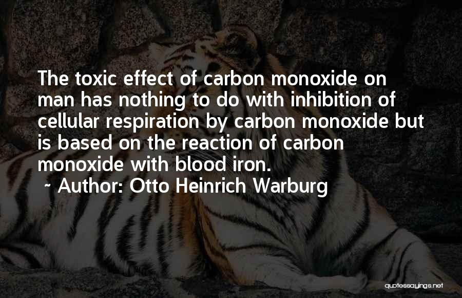 No Inhibition Quotes By Otto Heinrich Warburg