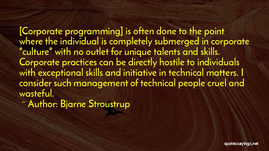 No Initiative Quotes By Bjarne Stroustrup