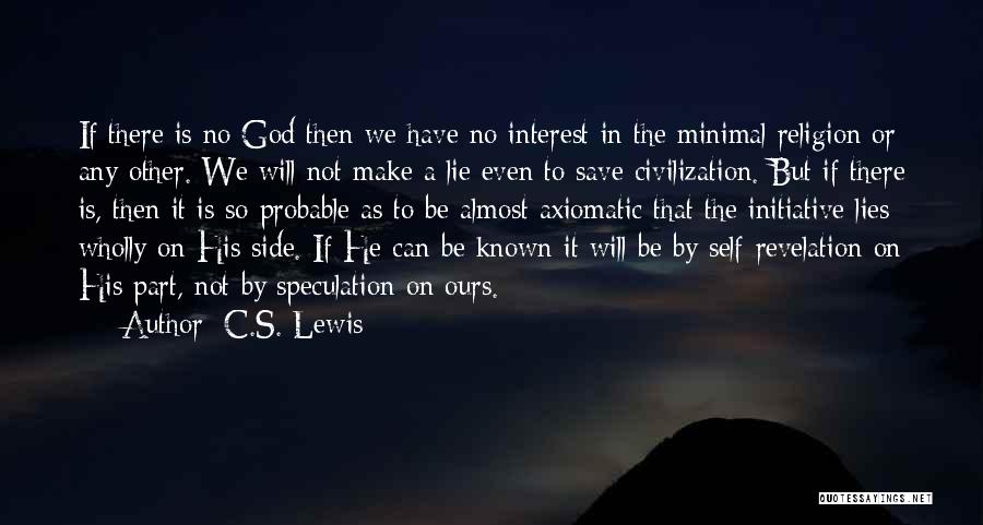No Initiative Quotes By C.S. Lewis
