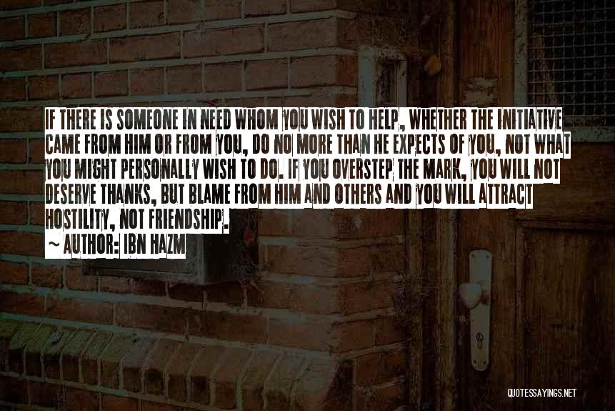 No Initiative Quotes By Ibn Hazm