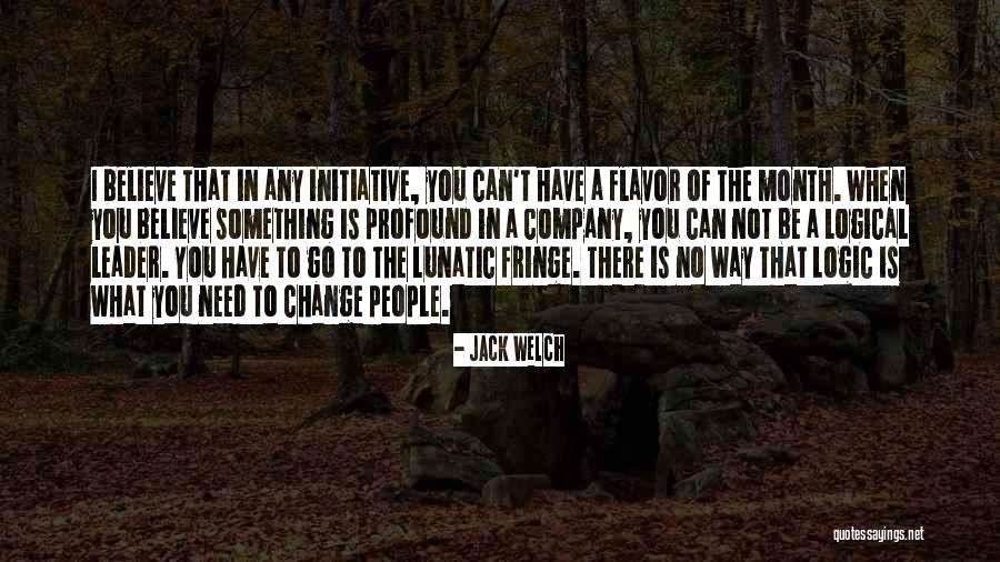 No Initiative Quotes By Jack Welch