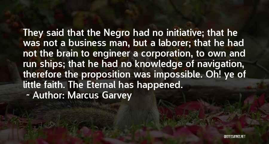 No Initiative Quotes By Marcus Garvey