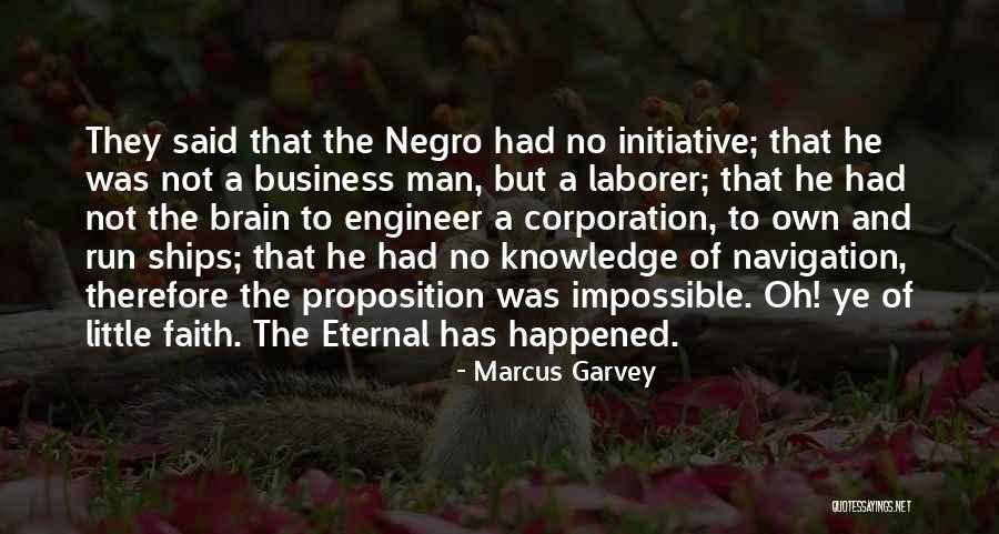 No Initiative Quotes By Marcus Garvey