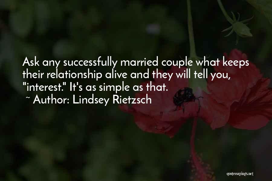 No Interest In Relationship Quotes By Lindsey Rietzsch