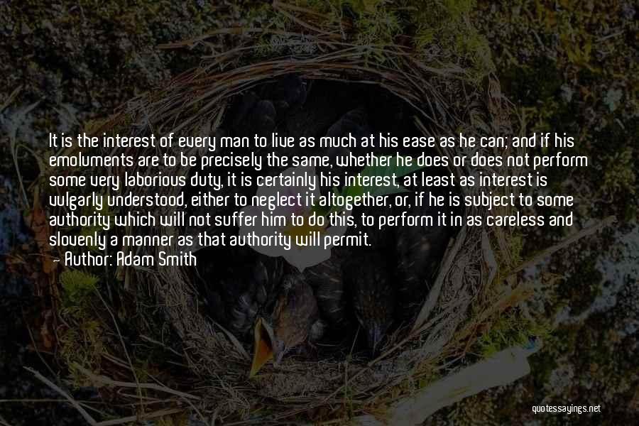 No Interest To Live Quotes By Adam Smith