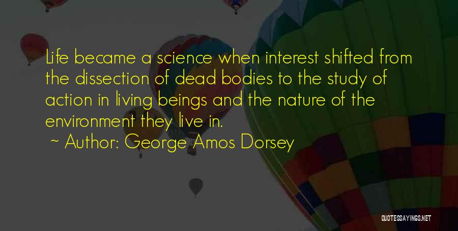 No Interest To Live Quotes By George Amos Dorsey